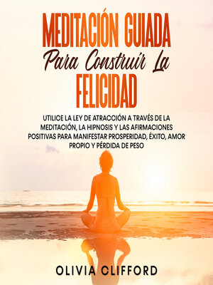 cover image of Meditación guiada para construir la felicidad